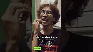 UNTUK APA LAGI | UTHA LIKUMAHUWA (cover)
