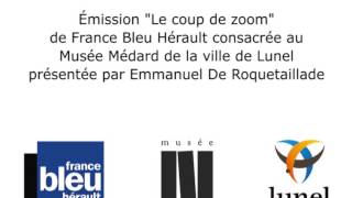 "Le coup de zoom" sur le Musée Médard
