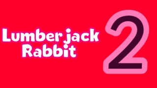 Lumberjack Rabbit Short 2