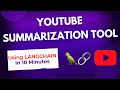 Step-by-Step YouTube Video Summarization with Langchain &amp; OpenAI LLMs