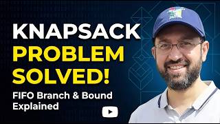 0/1 Knapsack Problem using FIFO Branch and Bound | DAA Algorithms