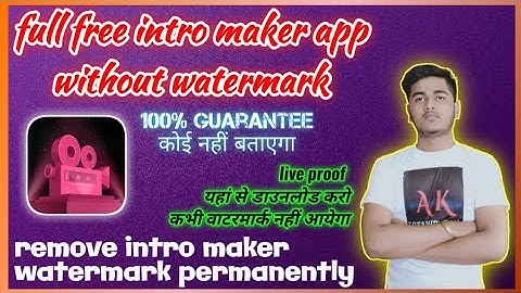 Intro maker without watermark | how to download intro maker without watermark in free | AKG