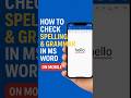 How to Correct Spelling in MS Word App in Mobile Phone #msword #mobile #study