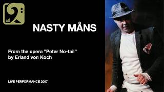 Peter Kajlinger as Mean Måns in Pelle Svanslös by Erland von Koch.
