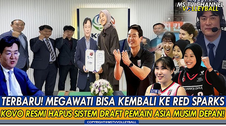 RESMI❗MEGAWATI BISA KEMBALI KE RED SPARKS, KOVO HAPUS SISTEM TRY OUT PEMAIN ASIA MUSIM 2026-2027!