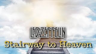 Video thumbnail of "Led Zeppelin - Stairway to Heaven (Lyrics)"