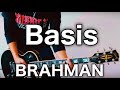 BRAHMAN- Basis ギター弾いてみた【Guitar Cover】