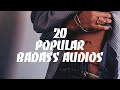 20 POPULAR BADASS AUDIOS PART 2