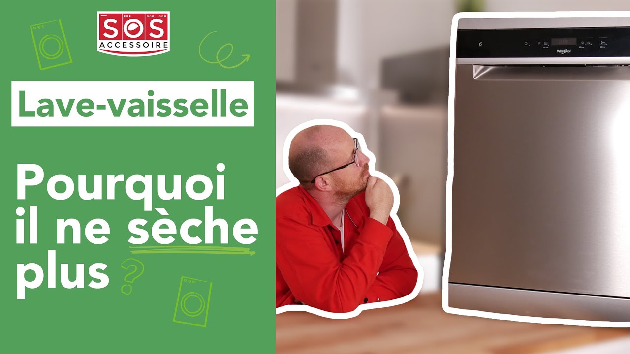 Lave Vaisselle Ne Seche Plus