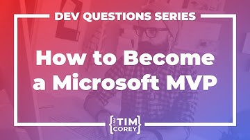33. How Do I Become a Microsoft MVP?