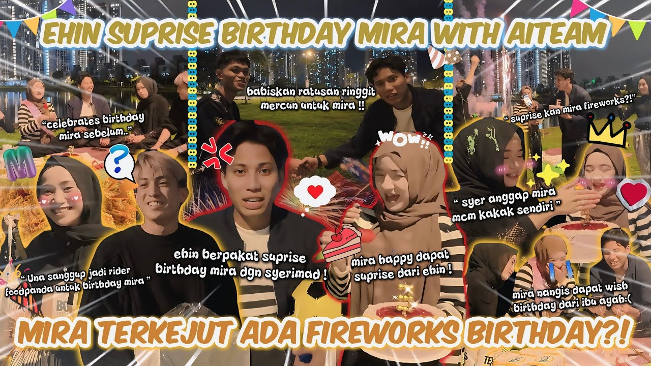 SUPRISE TERINDAH  BIRTHDAY MIRA BERSAMA AI TEAM ! MUKA MIRA TERMPAMPANG DI BILLBOARD ! FARMIRA 🌈 💎