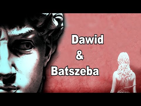 Wideo: Co stało się z Dawidem po Batszebie?