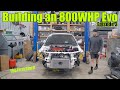 Building a Forgotten Evo to 800WHP | Episode 3 (The First START!)