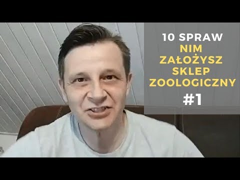 10 ważnych rzeczy przy zakladaniu sklepu zoologicznego/#1