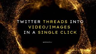 Convert Twitter Thread into Images and Videos | Growzill screenshot 5