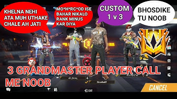 3 Random Grandmaster Player Call Me Noob and I challenge for room 1vs 3 Garena Freefire | Noob Prank