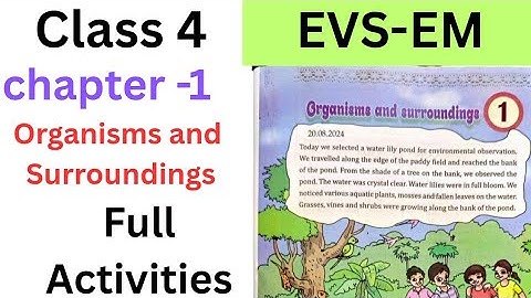 Class 4 EVS EM chapter 1 Organisms and surroundings explanation and full Activities| #class4 #std4