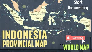 Provinsi Indonesia, Peta Administratif Indonesia, Provinsi Indonesia, Peta Politik Indonesia