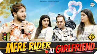 Mere Rider Ki Girlfriend || मेरे राइडर की गर्लफ्रेंड || @nazarbattusocial3220