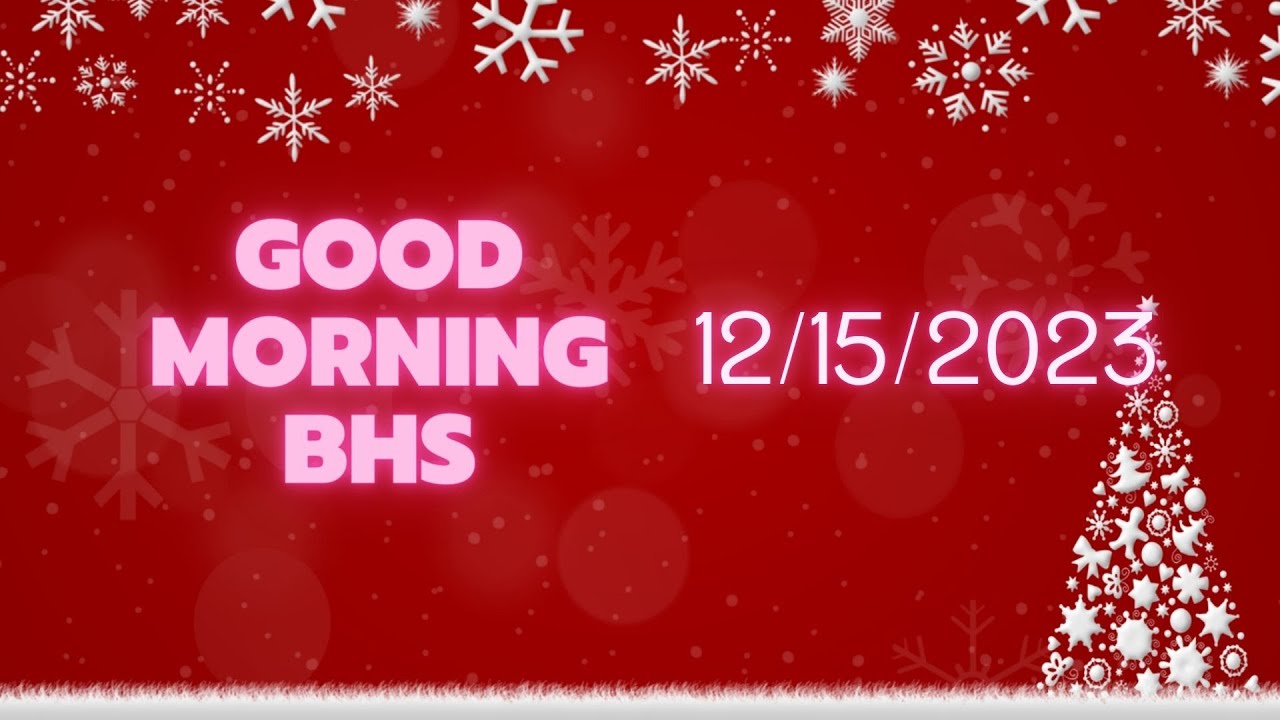 Barberton High School Morning Announcements for Friday, December 15