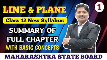 Line & Plane Basic Concept Ex.6.1 Part 1 | 12th Maths I New Syllabus 2020 Maharashtra | Dinesh Sir