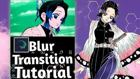 Tutorial Blur Transition Alight Motion