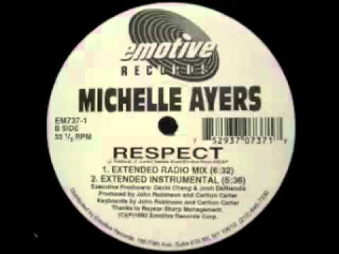 Michelle Ayers - Respect (Extended Radio Mix)