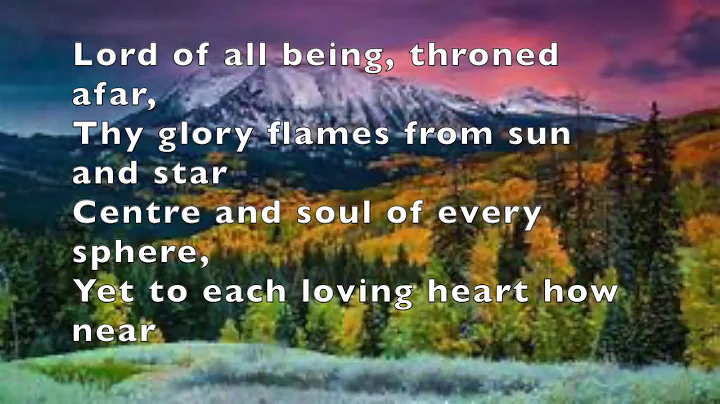 Lord of all being throned afar (Wendell Holmes)