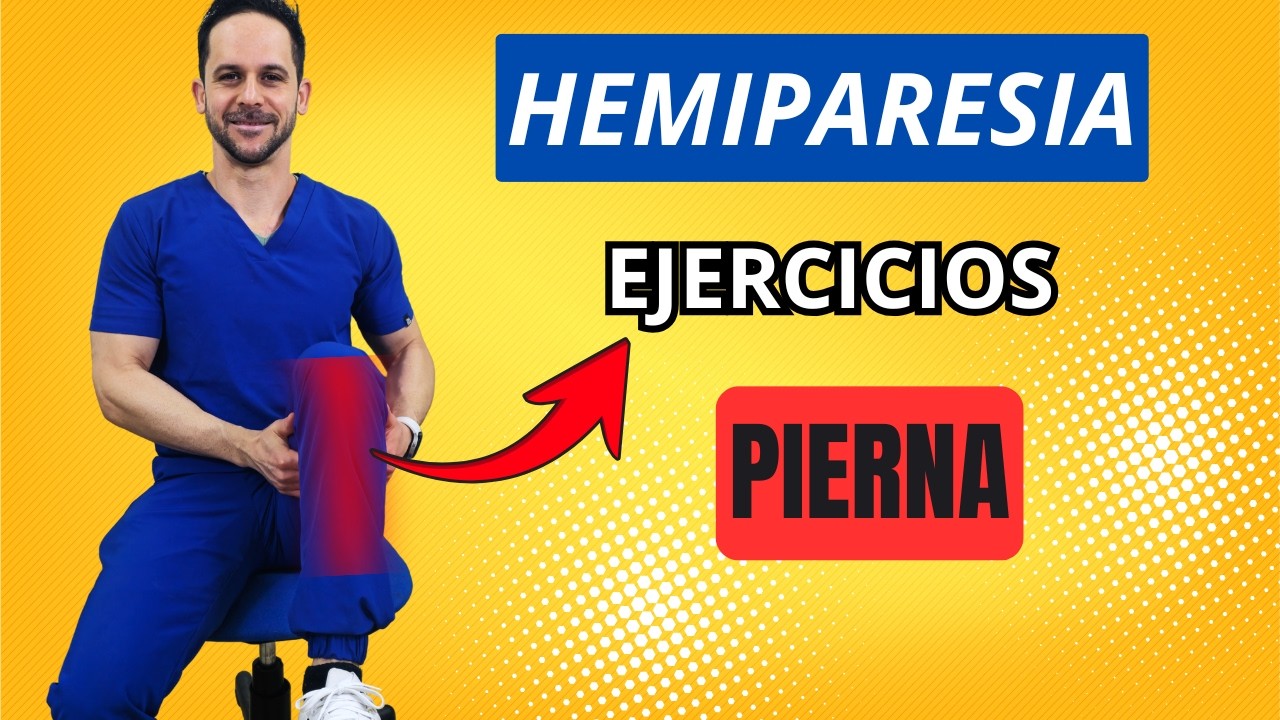Hemiparesia en la Pierna: Ejercicios para Recuperar Fuerza y Caminar Mejor