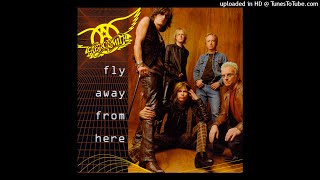 Aerosmith - Fly Away From Here (Album Version)