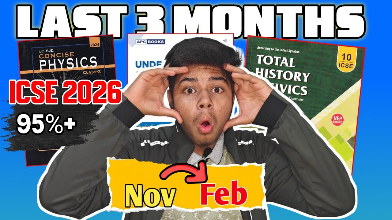 LAST 3 MONTHS STRATEGY TO SCORE 95%+ IN ICSE 2026 BOARD EXAMS 🔥 | ISC ...