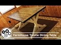Diy Farmhouse Dining Table Plans