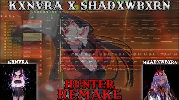 [FREE FLP LINK IN DESCRIPTION] SHADXWBXRN, KXNVRA HUNTER REMAKE
