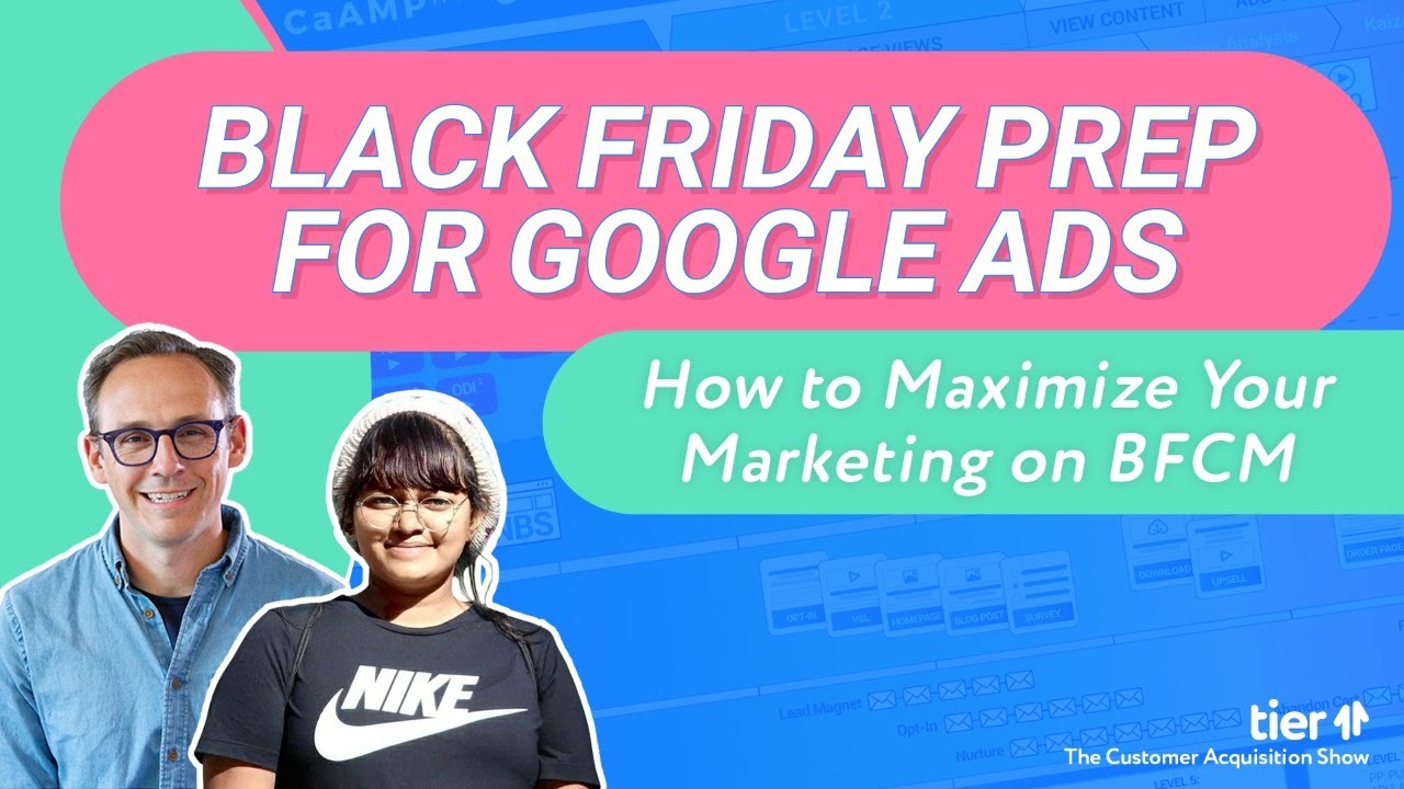 Black Friday Prep for Google Ads: How to Maximize Your Marketing on ...