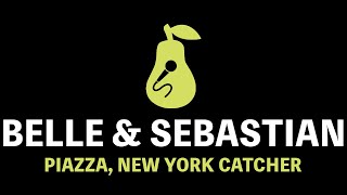 Belle &amp; Sebastian - Piazza, New York Catcher (Karaoke)