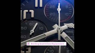 Breitling Watch Repair Service