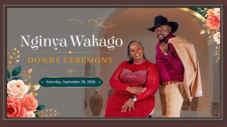 NGINYA WAKAGO DOWRY CEREMONY