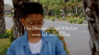 One Direction - Story Of My Life Cover By Cello Elby