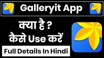 Galleryit App Kaise Use Kare || How To Use Galleryit App || Galleryit App Kaise Chalaye