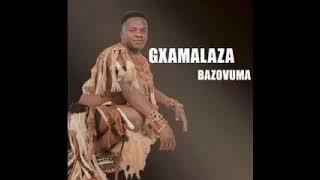 Gxamalaza - Bayishela bayithatha