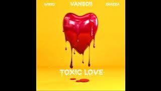 [Afro] WIR3D X Vanboii - Toxic Love ft. Shazza