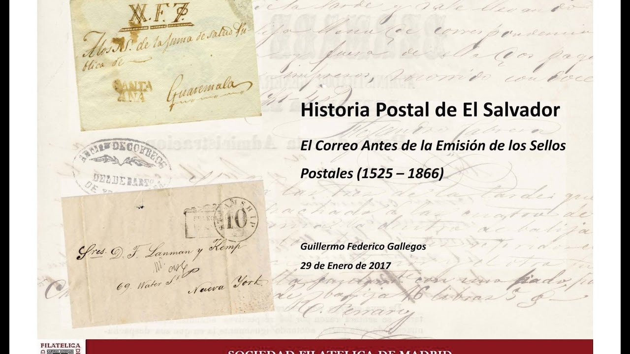 Historia Postal de El Salvador. El Correo antes de la emisión de los