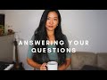 Personal Q&A: Answering Your Questions