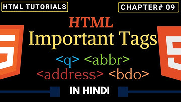 Other Important Tags In HTML | HTML Tags | abbr tag | q tag | address tag | bdo tag | Tutorials #9