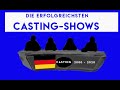 Deutschland im Casting-Fieber - Die besten Castingshows 2000 - 2020