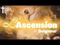 Parole et Évangile du jour | Jeudi 18 mai • Ascension du Seigneur #joie #louange