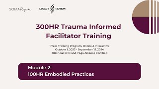 Module 2 | 300HR Trauma Informed Facilitator Training 2023/34