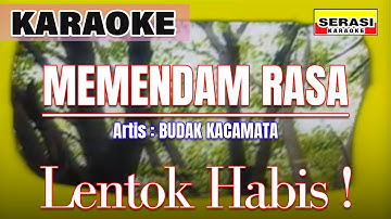 Budak Kacamata - Memendam Rasa KARAOKE