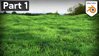 Creating Realistic Grass in Blender - Part 1 (Tutorial) by Ryan King Art 7,085 views 2 weeks ago 44 minutes