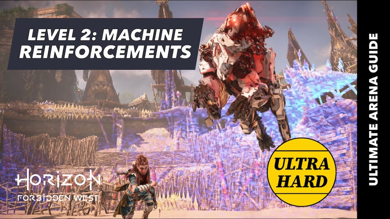HFW Ultimate Arena Guide Ultra Hard — Level 2 Machine Reinforcements